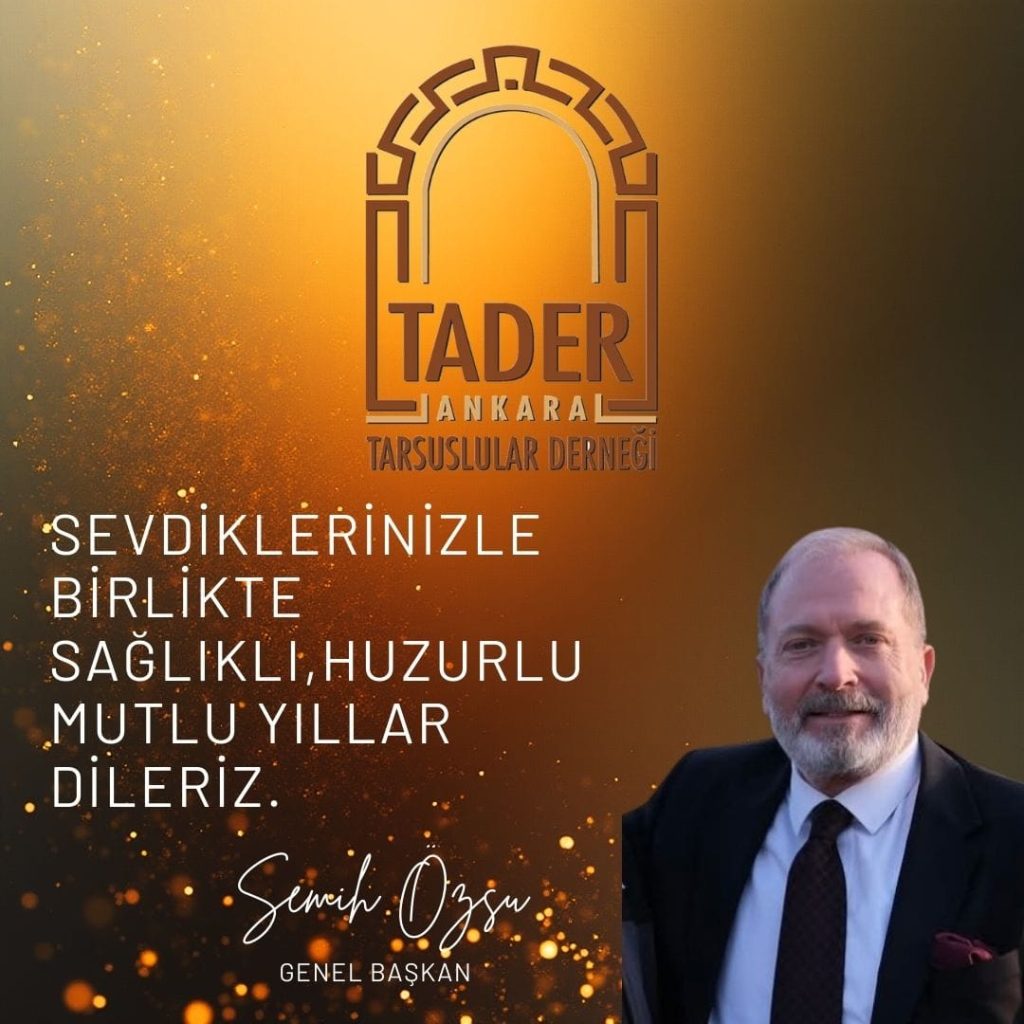 semih Özsu, tader ankara, tarsuslular derneği
