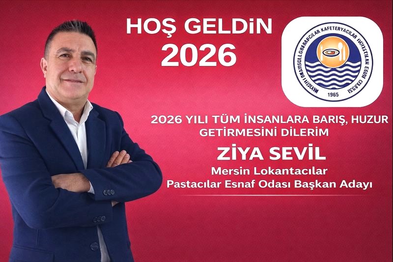 ziya sevil, yeni yıl mesajı, mersin esnafı, lokantacılar odası